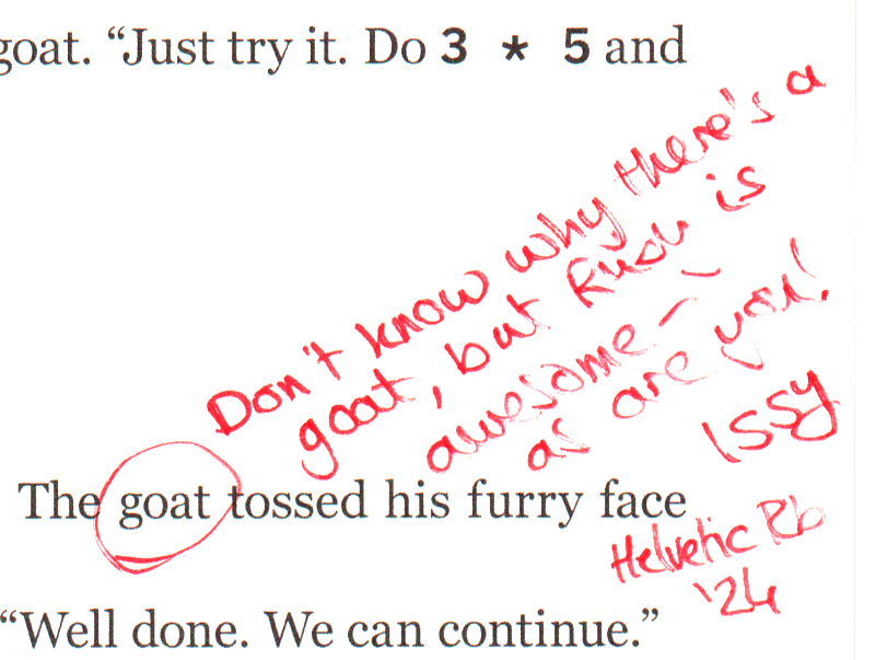 Don't know why there's a goat, but Ruby is awesome — as are you!
Issy
Helvetic Ruby '24